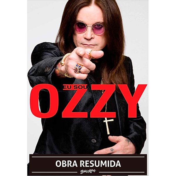 Eu sou Ozzy (resumo), Ozzy Osbourne