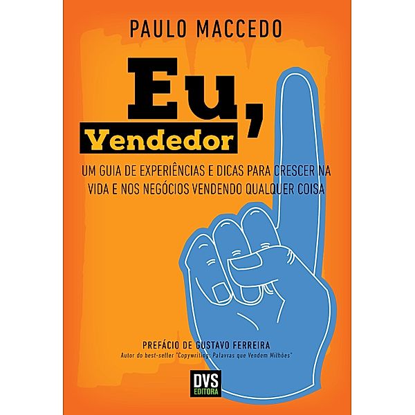 Eu, vendedor, Paulo Maccedo