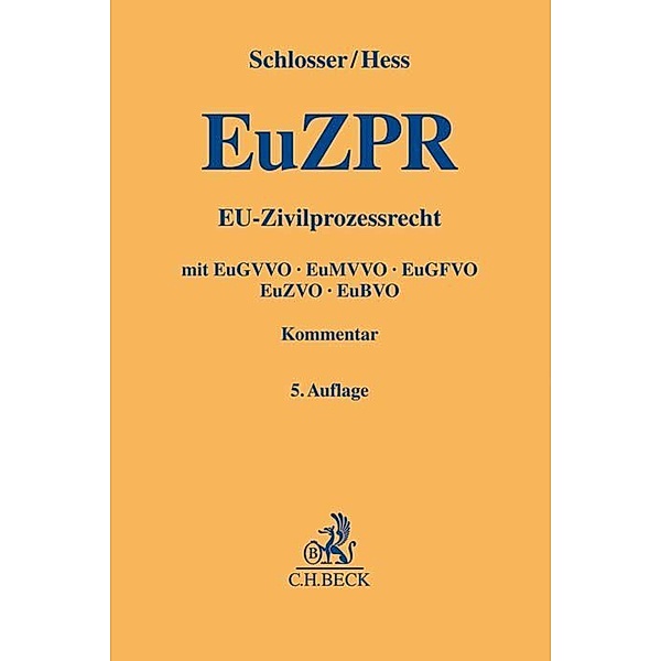 EU-Zivilprozessrecht, Peter F. Schlosser, Burkhard Hess