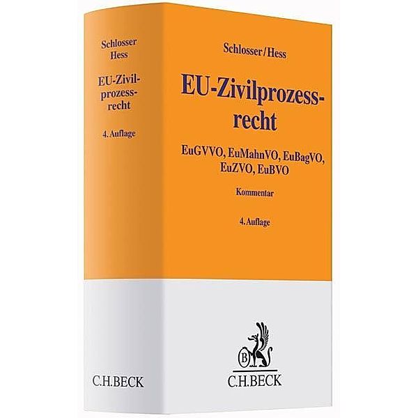 EU-Zivilprozessrecht (EuZPR), Kommentar, Peter F. Schlosser, Burkhard Hess