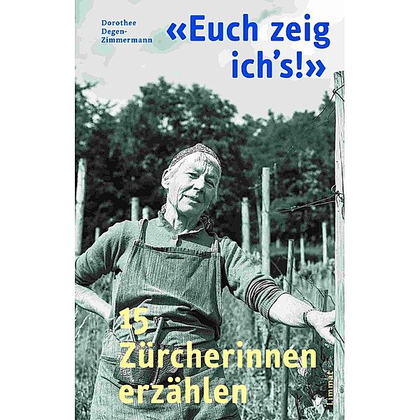 Euch zeig ich's!, Dorothee Degen-Zimmermann