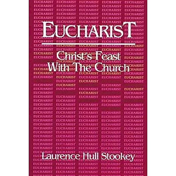 Eucharist, Laurence Hull Stookey