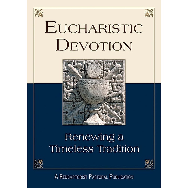 Eucharistic Devotion, Redemptorist Pastoral Publication