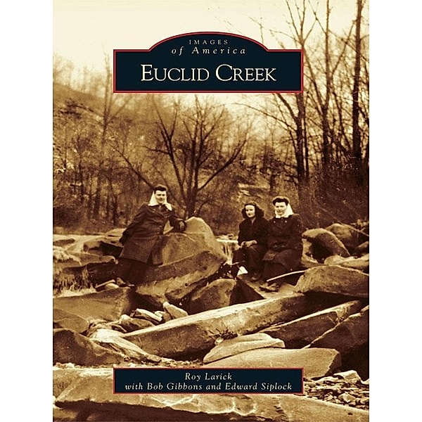 Euclid Creek, Roy Larick