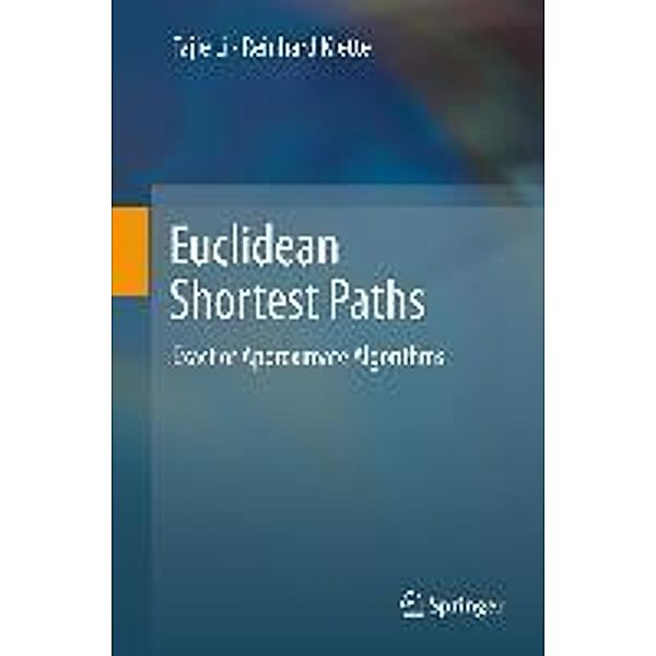 Euclidean Shortest Paths, Fajie Li, Reinhard Klette