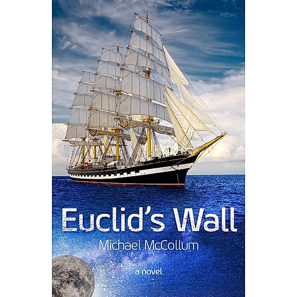 Euclid's Wall, Michael McCollum