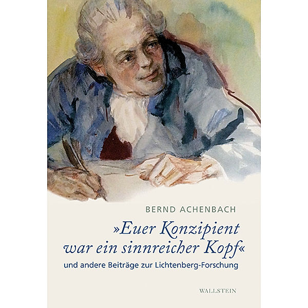 »Euer Konzipient war ein sinnreicher Kopf«, Bernd Achenbach