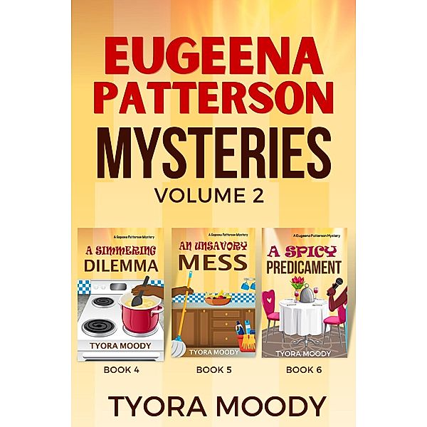 Eugeena Patterson Mysteries, Book 4-6 (Eugeena Patterson Box Set, #2) / Eugeena Patterson Box Set, Tyora Moody