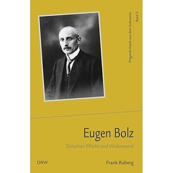 Eugen Bolz, Frank Raberg