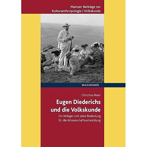 Eugen Diederichs und die Volkskunde, Christina Niem