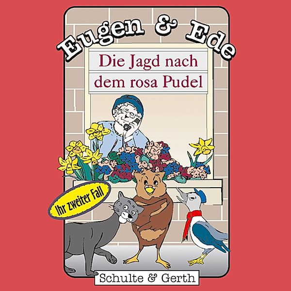 Eugen & Ede - 2 - 02: Die Jagd nach dem rosa Pudel, Tim Thomas, Olaf Franke