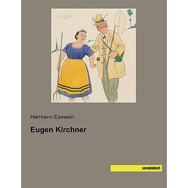 Eugen Kirchner, Hermann Esswein