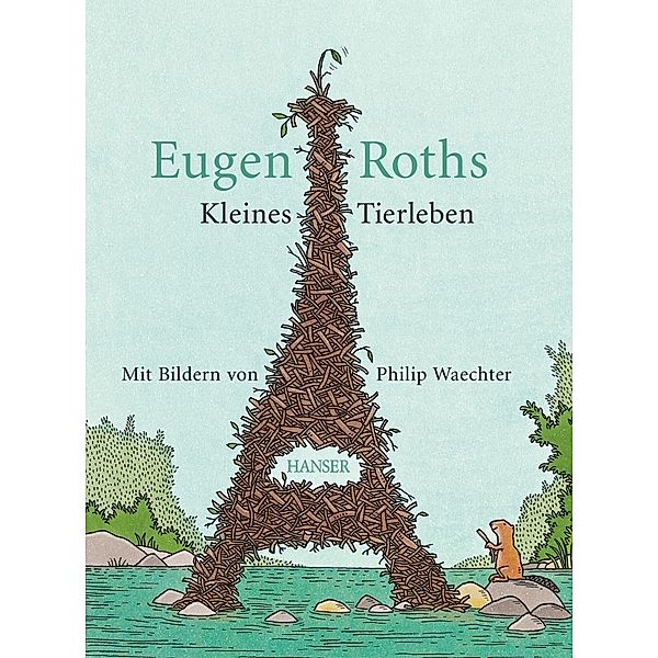 Eugen Roths Kleines Tierleben, Eugen Roth