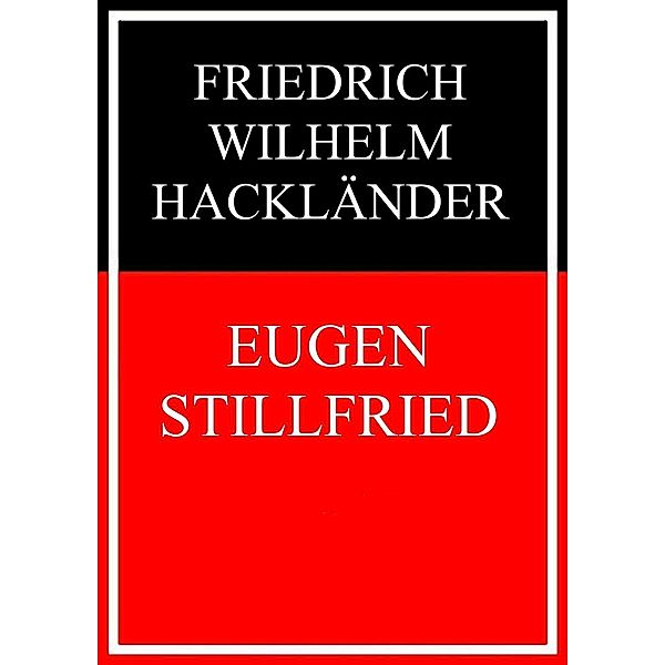 Eugen Stillfried, Friedrich Wilhelm Hackländer