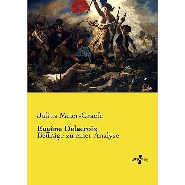Eugène Delacroix, Julius Meier-Graefe