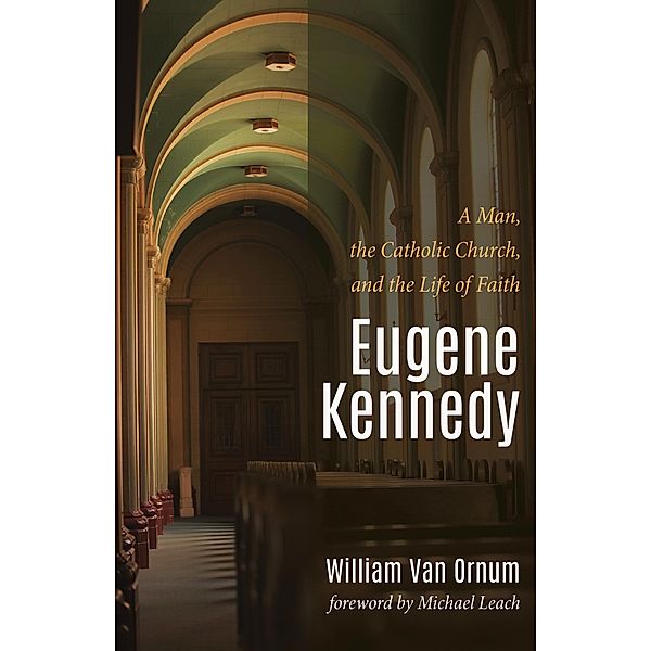 Eugene Kennedy, William Van Ornum