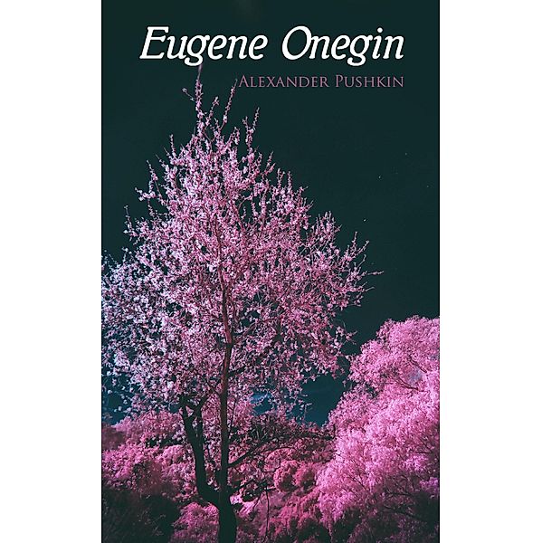 Eugene Onegin, Alexander Pushkin