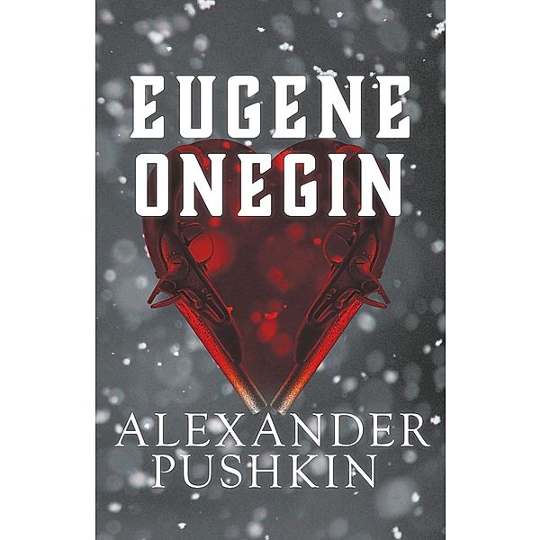 Eugene Onegin, Alexander Pushkin