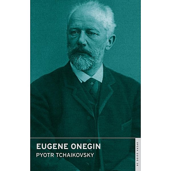 Eugene Onegin, Pyotr Ilyich Tchaikovskyw