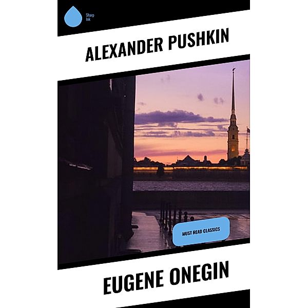 Eugene Onegin, Alexander Pushkin