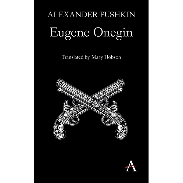 Eugene Onegin / Anthem Cosmopolis Writings, Alexander Pushkin