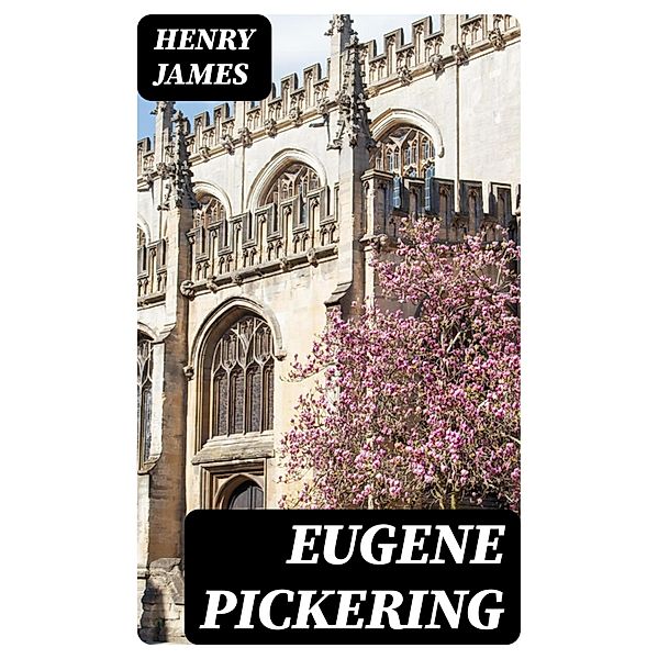 Eugene Pickering, Henry James