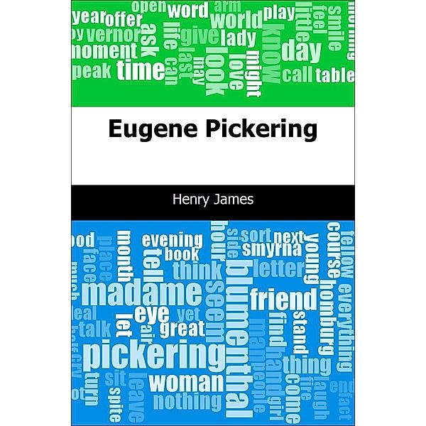 Eugene Pickering / Trajectory Classics, Henry James