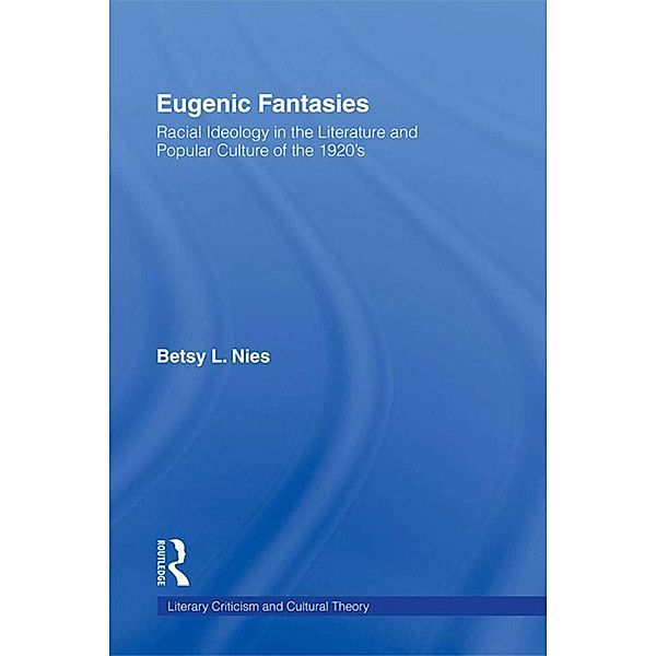 Eugenic Fantasies, Betsy Lee Nies