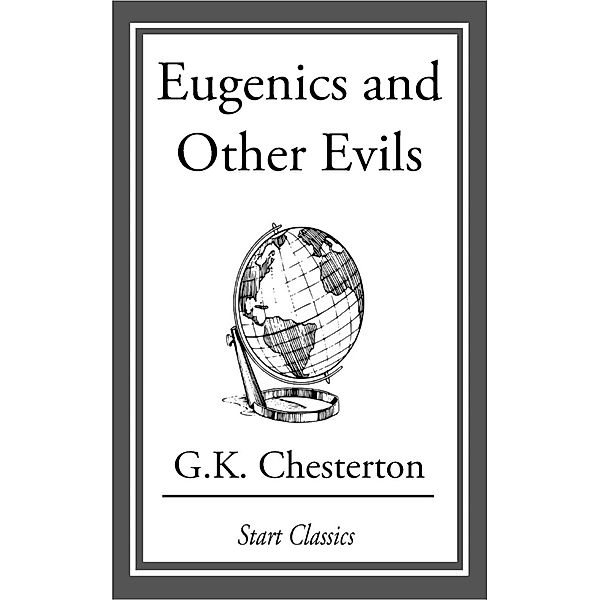 Eugenics and Other Evils, G. K. Chesterton