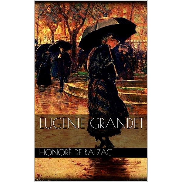 Eugenie Grandet, Honoré de Balzac