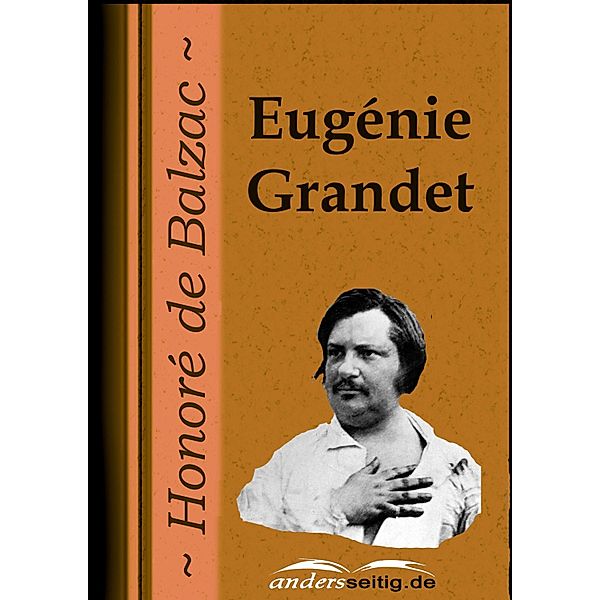 Eugénie Grandet, Honoré de Balzac