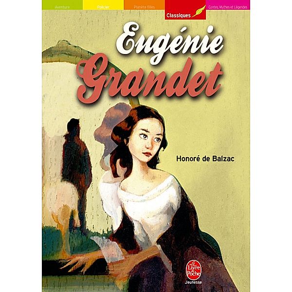 Eugénie Grandet - Texte intégral / Classique, Honoré de Balzac