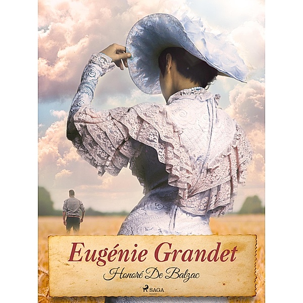 Eugénie Grandet / World Classics, Honoré de Balzac