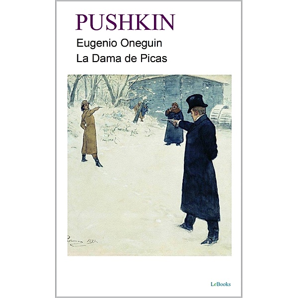 Eugenio Oneguin - La Dama de Picas, Aleksandr Pushkin