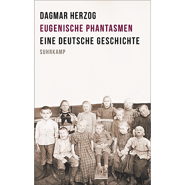 Eugenische Phantasmen, Dagmar Herzog