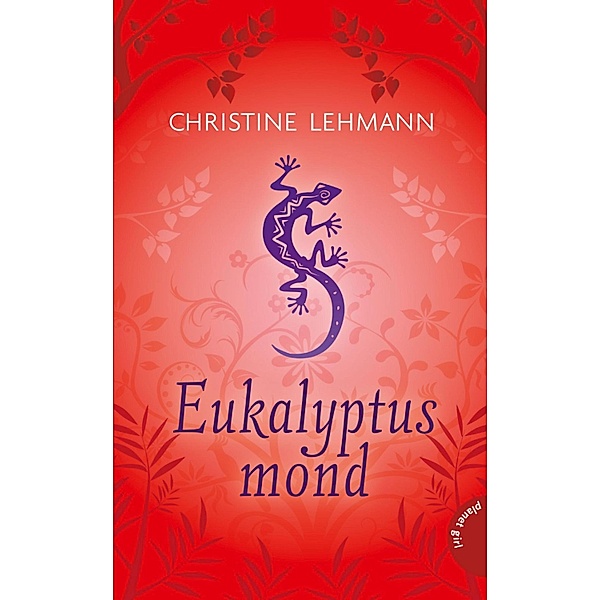 Eukalyptusmond, Christine Lehmann