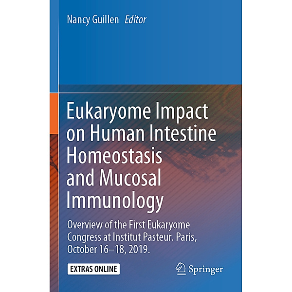 Eukaryome Impact on Human Intestine Homeostasis and Mucosal Immunology