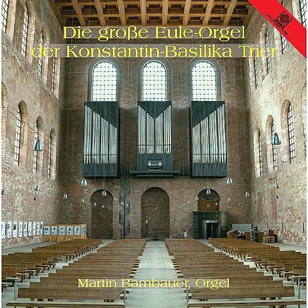 Eule-Orgel Konstantin-Basilika Trier, Martin Bambauer