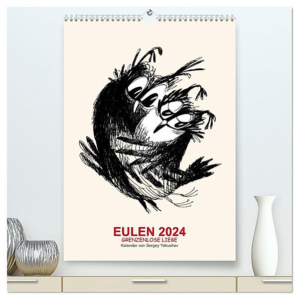 EULEN 2024 GRENZENLOSE LIEBE (hochwertiger Premium Wandkalender 2024 DIN A2 hoch), Kunstdruck in Hochglanz, Sergey Yakushev