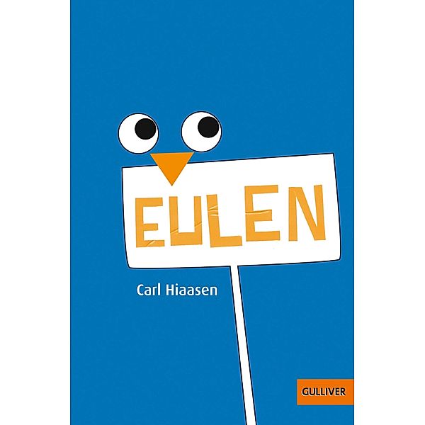 Eulen / Gulliver Taschenbücher Bd.1106, Carl Hiaasen