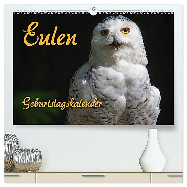 Eulen (hochwertiger Premium Wandkalender 2025 DIN A2 quer), Kunstdruck in Hochglanz, Calvendo, Antje Lindert-Rottke