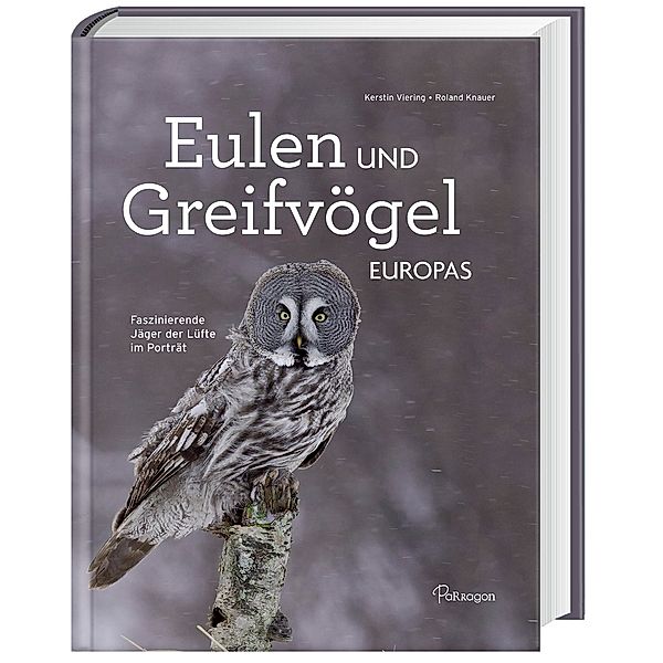 Eulen und Greifvögel Europas, Kerstin Viering, Roland Knauer