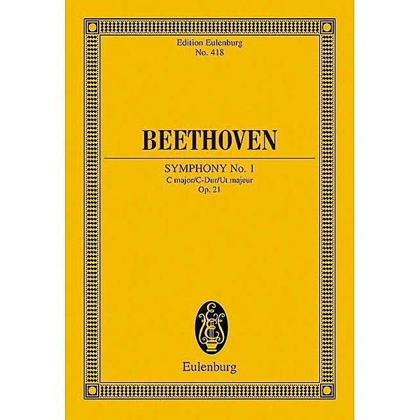 Eulenburg Studienpartituren / Sinfonie Nr.1 C-Dur op.21, Partitur, Ludwig van Beethoven