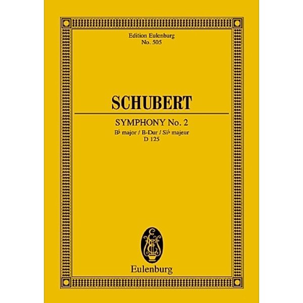 Eulenburg Studienpartituren / Sinfonie Nr.2 B-Dur D 125, Partitur, Franz Schubert