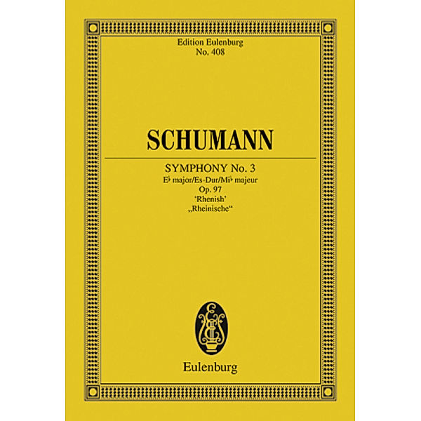 Eulenburg Studienpartituren / Sinfonie Nr.3 Es-Dur op.97 (Rheinische), Partitur, Robert Schumann