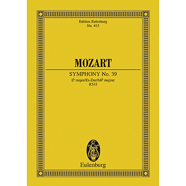 Eulenburg Studienpartituren / Sinfonie Nr. 39 Es-Dur KV 543, Partitur, Wolfgang Amadeus Mozart