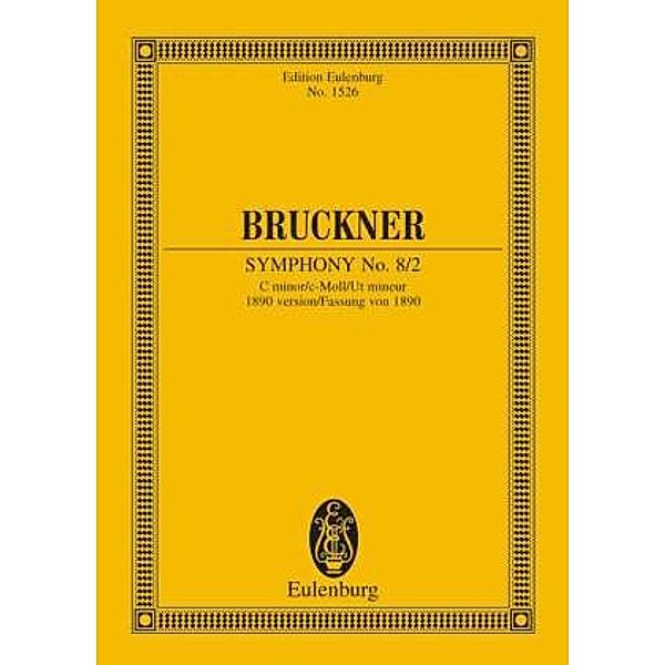 Eulenburg Studienpartituren / Sinfonie Nr. 8/2 c-Moll, Anton Bruckner