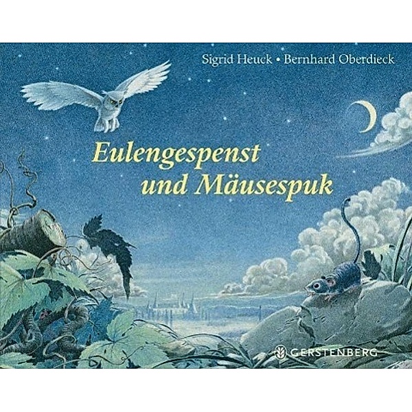 Eulengespenst und Mäusespuk, Sigrid Heuck, Bernhard Oberdieck
