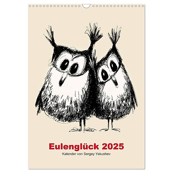 Eulenglück 2025 (Wandkalender 2025 DIN A3 hoch), CALVENDO Monatskalender, Calvendo, Sergey Yakushev
