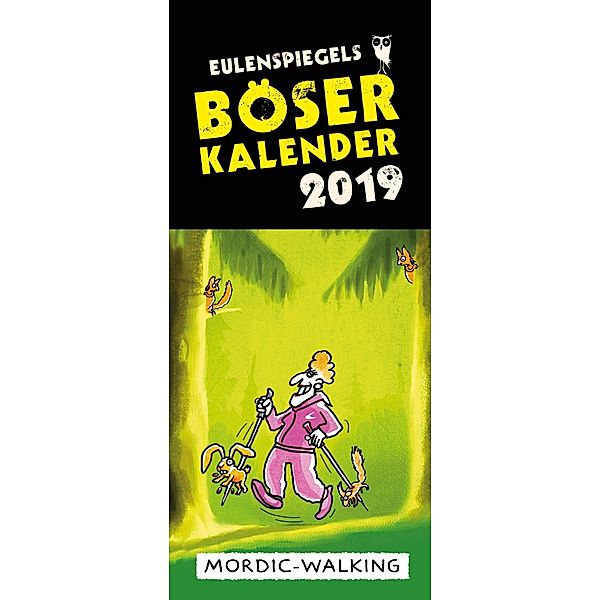 Eulenspiegels Böser Kalender 2019, Rolf Lonkowski